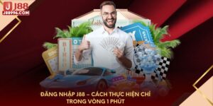dang-nhap-j88-cach-thuc-hien-chi-trong-vong-1-phut